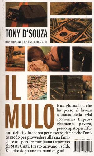 Il mulo di Tony D'Souza edito da Isbn Edizioni