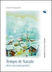 Tempo di Natale. 10 racconti poetici di Gianni Gasparini edito da Gruppo Editoriale Viator