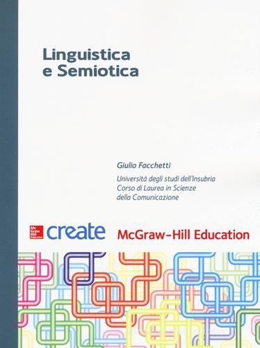 Linguistica e semiotica edito da McGraw-Hill Education