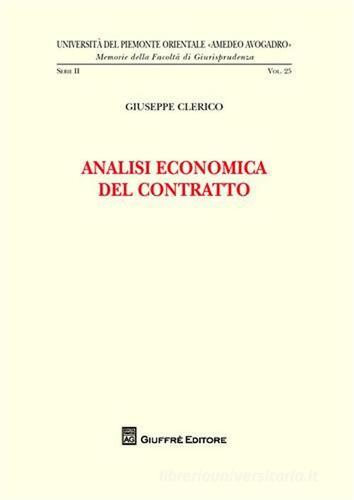 Analisi economica del contratto di Giuseppe Clerico edito da Giuffrè