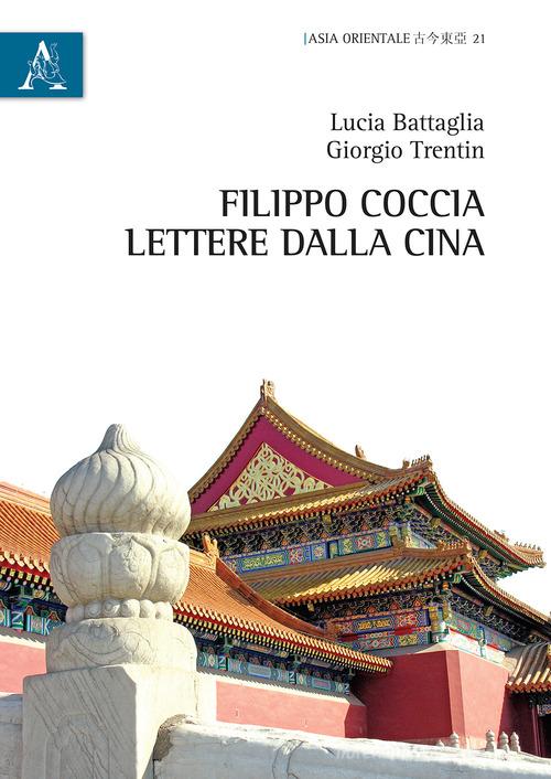 Lettere dalla Cina di Filippo Coccia edito da Aracne