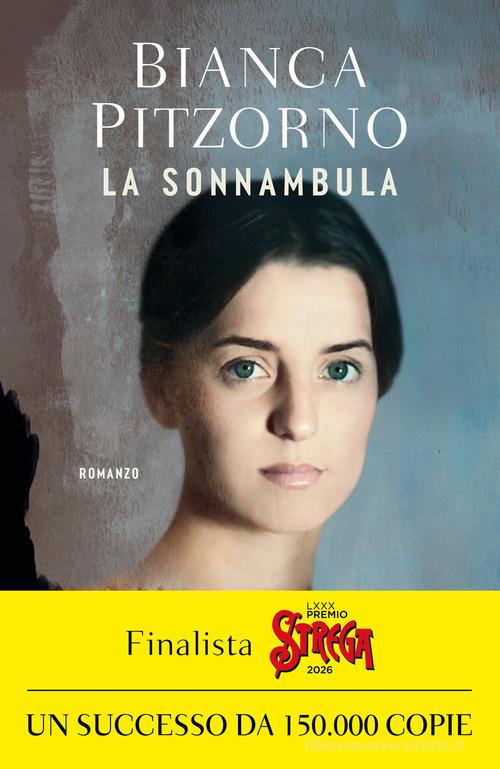 Libro La sonnambula di Bianca Pitzorno Narratori italiani di Bompiani