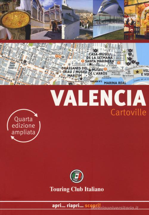 Valencia. Ediz. ampliata edito da Touring