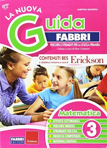 La nuova guida Fabbri. Matematica. Guida per l'insegnante della 3ª classe elementare edito da Fabbri