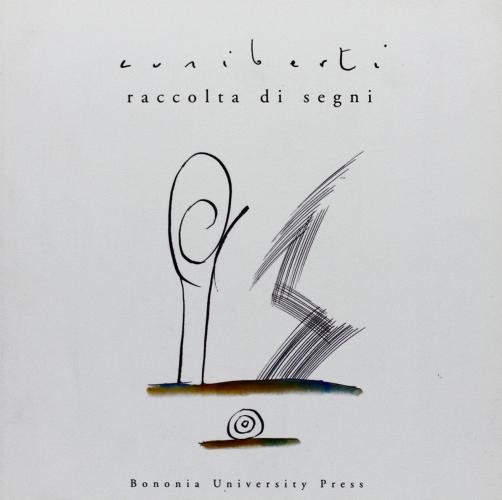 Cuniberti. Raccolta di segni edito da Bononia University Press