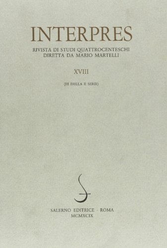 Interpres. Rivista di studi quattrocenteschi (1999) vol.18 edito da Salerno