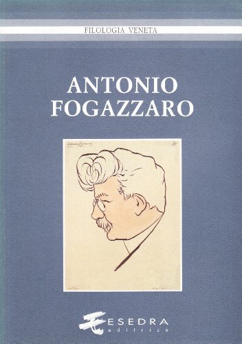 Antonio Fogazzaro edito da Esedra