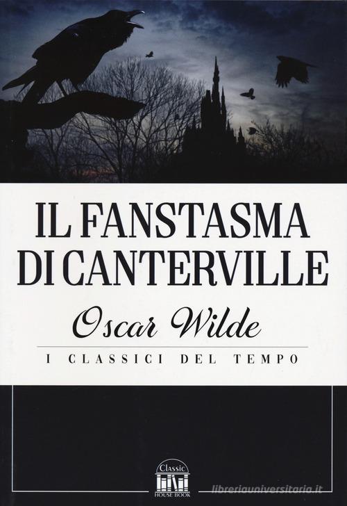 Il fantasma di Canterville di Oscar Wilde edito da 2M