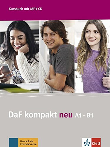 Daf Kompakt Neu A1-B1. Kursbuch + Cd Mp3 edito da Klett