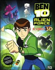 Ben 10 Alien Force. Il libro 3D edito da Mondadori