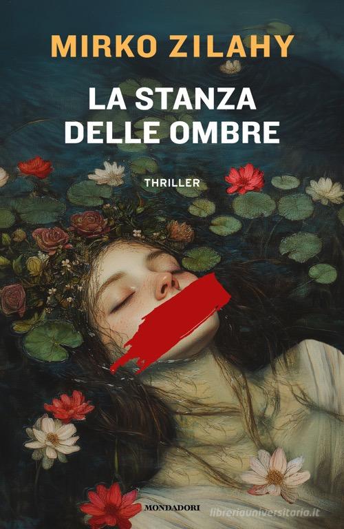 Libro La stanza delle ombre di Mirko Zilahy Omnibus di Mondadori