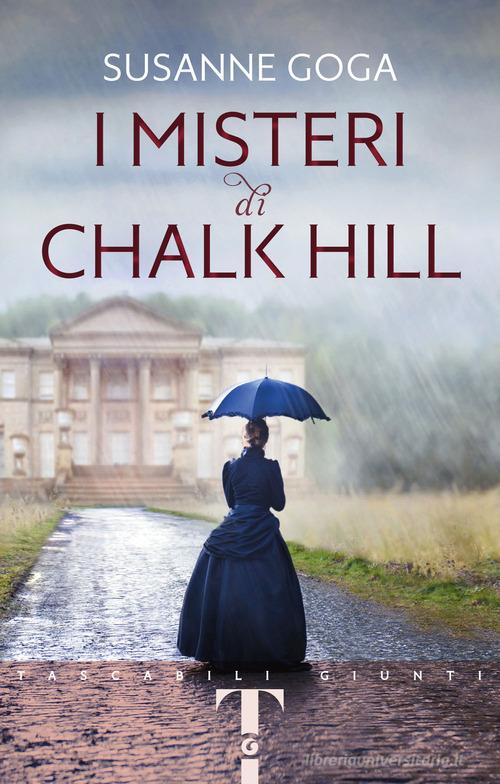 I misteri di Chalk Hill di Susanne Goga edito da Giunti Editore
