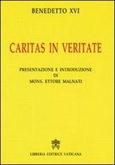 Caritas in veritate. Ediz. commentata di Benedetto XVI (Joseph Ratzinger) edito da Libreria Editrice Vaticana