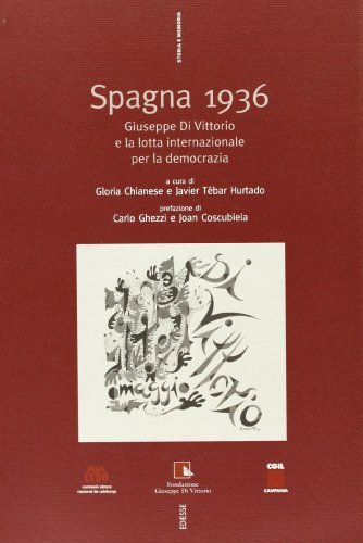 Spagna 1936. Giuseppe Di Vittorio e la lotta internazionale per la democrazia edito da Futura