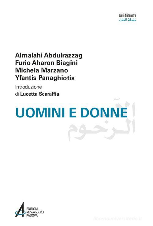 Uomini e donne di Al Malahi Abdul Razzaq, Furio Biagini, Michela Marzano edito da EMP