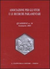 Associazione per gli studi e le ricerche parlamentari vol.14 edito da Giappichelli