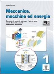 Meccanica. Macchine ed energia. Con espansione online. Per gli Ist. tecnici e professionali vol.1 di G. Cornetti edito da Il Capitello