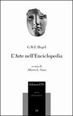 L' arte nell'Enciclopedia di Friedrich Hegel edito da Edizioni ETS