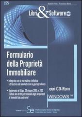 Formulario della proprietà immobiliare. Con CD-ROM di Rodolfo Pinto, Francesco Nania edito da Sistemi Editoriali