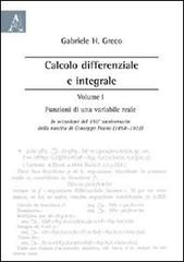 Calcolo differenziale e integrale vol.1 di Greco Gabriele H. edito da Aracne