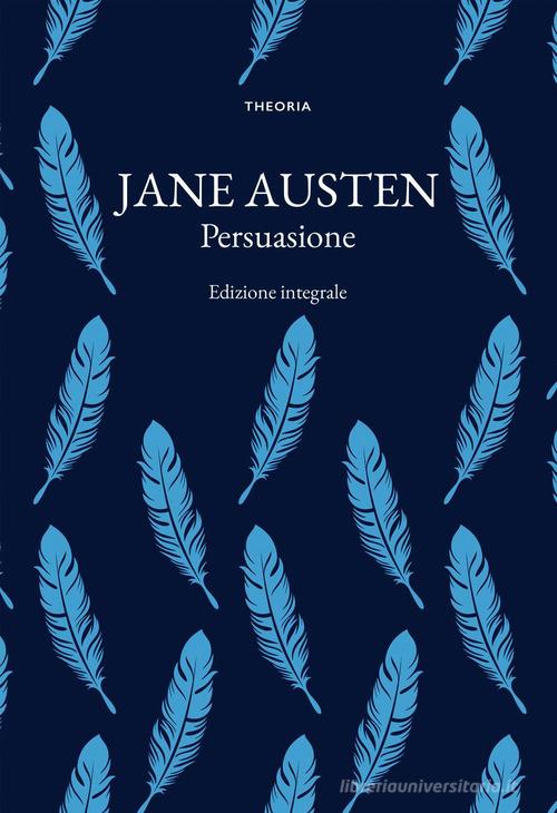 Libro Persuasione di Jane Austen Grandi scrittrici di Edizioni Theoria