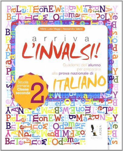 Arriva l'INVALSI! Italiano. Per la Scuola elementare vol.2 edito da Ardea