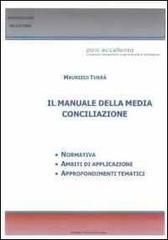 Il manuale della media conciliazione di Maurizio Turrà edito da Polo di Eccellenza