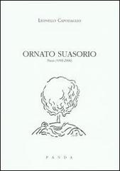 Ornato suasorio di Leonello Capodaglio edito da Panda Edizioni