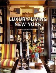 Luxury living. New York. Ediz. multilingue edito da TeNeues