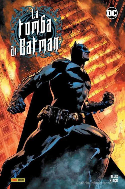 La tomba di Batman vol.2 di Warren Ellis, Bryan Hitch edito da Panini Comics