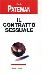 Il contratto sessuale di Carole Pateman edito da Editori Riuniti