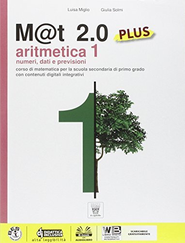M@t 2.0 plus. Per la Scuola media. Con e-book vol.1 di L. Miglio, G. Solmi edito da Il Capitello