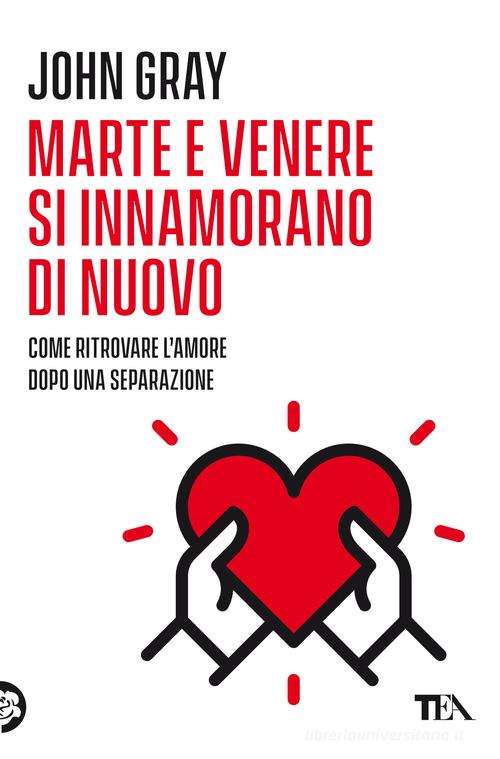 Marte e Venere si innamorano di nuovo. Come ritrovare l'amore dopo