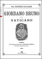 Giordano Bruno e il Vaticano di Francesco Battaglini edito da FPE-Franco Pancallo Editore