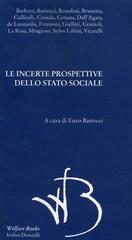 Incerte prospettive dello Stato sociale in Italia edito da Donzelli
