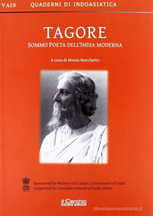 Tagore. Sommo poeta dell'India moderna edito da Il Cerchio