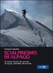 Scialpinismo in Alpago. Col nudo. Cavallo dai versanti di Alpago, Vlacellina e Cansiglio di Francesco Vascellari edito da Libreria Campedèl