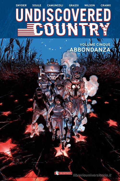 Undiscovered Country vol. 5 di Scott Snyder, Charles Soule edito da SaldaPress