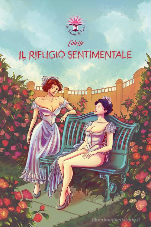 Libro Il rifugio sentimentale di Colette Les pochettes di Le trame di Circe