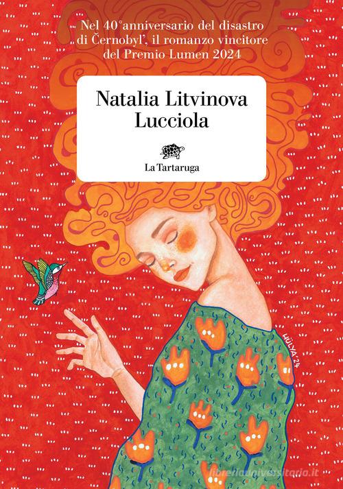 Libro Lucciola di Natalia Litvinova Narrativa di La Tartaruga