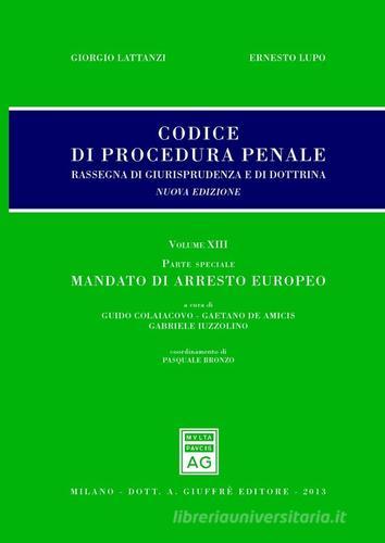 Codice di procedura penale. Rassegna di giurisprudenza e di dottrina vol.13 edito da Giuffrè