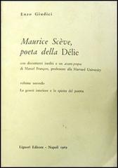 Maurice Scève, poeta della Délie vol.2 di Enzo Giudici edito da Liguori