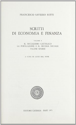 Scritti di economia e finanza vol.1 di F. Saverio Nitti edito da Laterza
