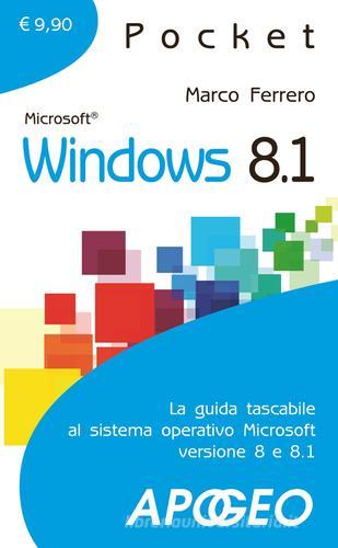 Windows 8.1 di Marco Ferrero edito da Apogeo