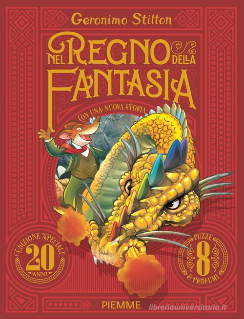Nel Regno della Fantasia. Ediz. speciale 20 anni di Geronimo Stilton -  9788856693126 in Fantasy