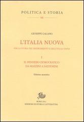 L'Italia nuova. Per la storia del Risorgimento e dell'Italia unita vol. 1 di Giuseppe Galasso edito da Edizioni di Storia e Letteratura