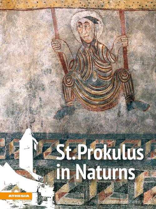 St. Prokulus in Naturns di Hans Nothdurfter, Matthias Exner, Waltraud Kofler Engl edito da Athesia