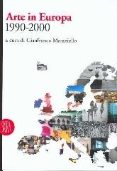 Arte in Europa 1990-2000 edito da Skira