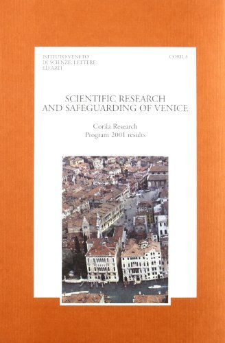 Scientific research and safeguarding of Venice. Corila research program 2001 results edito da Ist. Veneto di Scienze