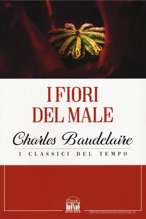 I fiori del male di Charles Baudelaire edito da 2M